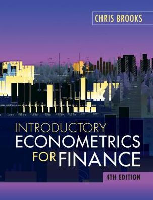 Introductory Econometrics For Finance Edition 4 By Chris Brooks