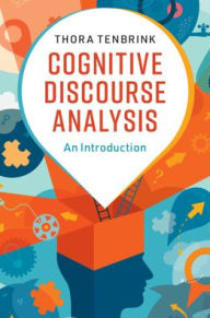 Title: Cognitive Discourse Analysis: An Introduction, Author: Thora Tenbrink