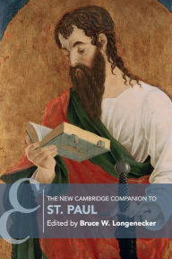 Title: The New Cambridge Companion to St. Paul, Author: Bruce W. Longenecker