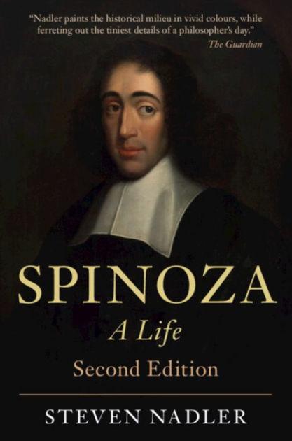 Spinoza: A Life by Steven Nadler, Paperback | Barnes & Noble®