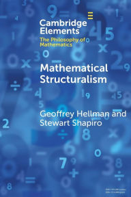 Title: Mathematical Structuralism, Author: Geoffrey Hellman