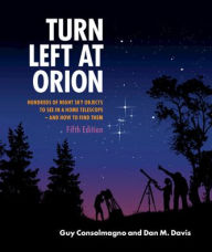Title: Turn Left at Orion, Author: Guy Consolmagno