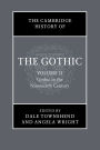 The Cambridge History of the Gothic: Volume 2, Gothic in the Nineteenth Century