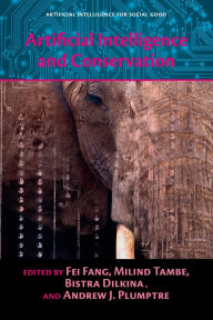 Title: Artificial Intelligence and Conservation, Author: Fei Fang