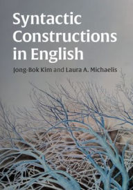 Title: Syntactic Constructions in English, Author: Jong-Bok Kim