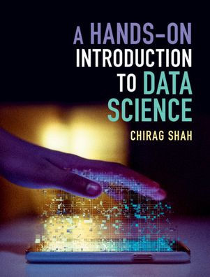 A Hands-On Introduction to Data Science / Edition 1