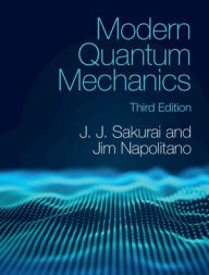 Title: Modern Quantum Mechanics, Author: J. J. Sakurai