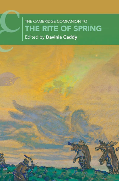 The Cambridge Companion to The Rite of Spring