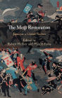 The Meiji Restoration: Japan as a Global Nation