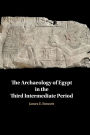 The Archaeology of Egypt in the Third Intermediate Period