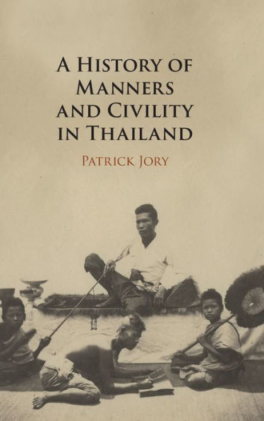 A History of Manners and Civility in Thailand