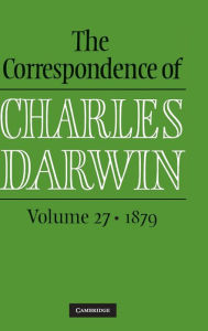 Downloading books from google books for free The Correspondence of Charles Darwin: Volume 27, 1879 by Charles Darwin, Frederick Burkhardt, James A Secord, The Editors of the Darwin Correspondence Project