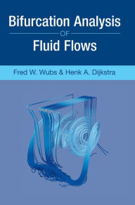 Title: Bifurcation Analysis of Fluid Flows, Author: Henk A. Dijkstra