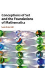 Conceptions of Set and the Foundations of Mathematics