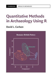 Title: Quantitative Methods in Archaeology Using R, Author: David L. Carlson