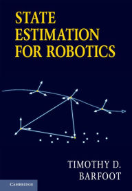 Title: State Estimation for Robotics, Author: Timothy D. Barfoot