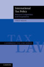 International Tax Policy: Between Competition and Cooperation