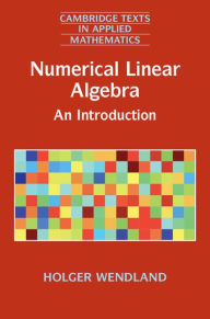 Title: Numerical Linear Algebra: An Introduction, Author: Holger Wendland