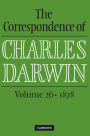 The Correspondence of Charles Darwin: Volume 26, 1878