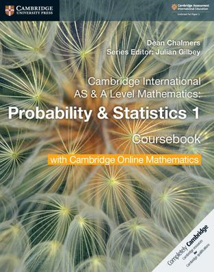 Cambridge International AS & A Level Mathematics Probability & Statistics 1 Coursebook with Cambridge Online Mathematics (2 Years)