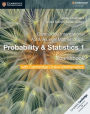 Cambridge International AS & A Level Mathematics Probability & Statistics 1 Coursebook with Cambridge Online Mathematics (2 Years)