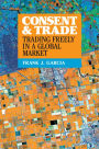 Consent and Trade: Trading Freely in a Global Market