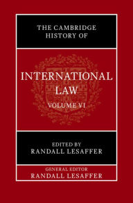 Title: The Cambridge History of International Law: Volume 6, International Law in Early Modern Europe, Author: Randall Lesaffer