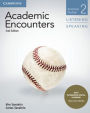 Academic Encounters Level 2 Student's Book Listening and Speaking with Integrated Digital Learning