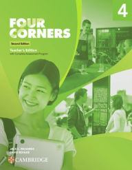 Title: Four Corners Level 4 Teacher's Edition with Complete Assessment Program / Edition 2, Author: Jack C. Richards