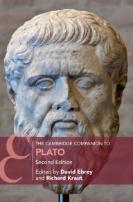 Title: The Cambridge Companion to Plato, Author: David Ebrey