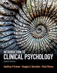 Title: Introduction to Clinical Psychology / Edition 8, Author: Geoffrey P. Kramer