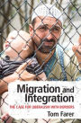Migration and Integration: The Case for Liberalism with Borders