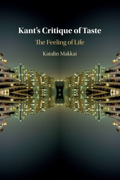 Kant's Critique of Taste: The Feeling of Life