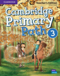 Title: Cambridge Primary Path Level 3 Teacher's Edition, Author: Simon Cupit