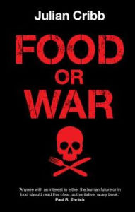 Free book downloader Food or War in English by Julian Cribb CHM