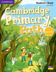 Title: Cambridge Primary Path Foundation Level Student's Book with Creative Journal, Author: Kim Milne