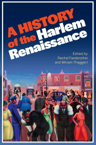 Title: A History of the Harlem Renaissance, Author: Rachel Farebrother