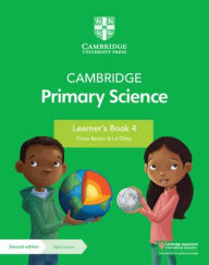 Title: Cambridge Primary Science Learner's Book 4 with Digital Access (1 Year), Author: Fiona Baxter