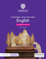 Title: Cambridge Lower Secondary English Learner's Book 8 with Digital Access (1 Year), Author: Graham Elsdon