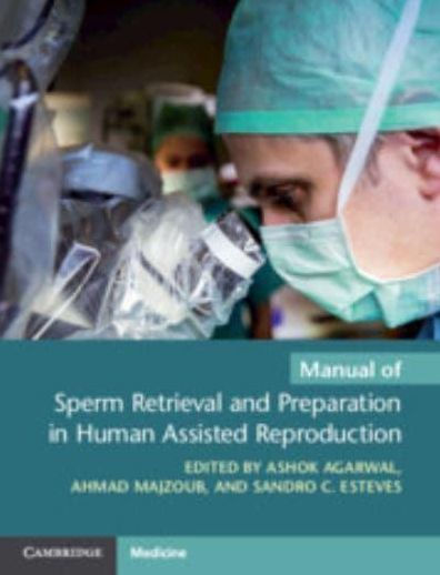 Manual of Sperm Retrieval and Preparation in Human Assisted Reproduction