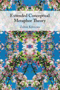 Title: Extended Conceptual Metaphor Theory, Author: Zoltán Kövecses