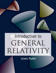 Title: Introduction to General Relativity, Author: Lewis Ryder