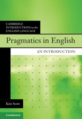 Pragmatics in English: An Introduction