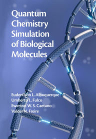 Title: Quantum Chemistry Simulation of Biological Molecules, Author: Eudenilson L. Albuquerque