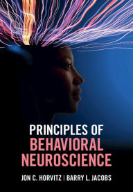 Title: Principles of Behavioral Neuroscience, Author: Jon C. Horvitz