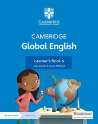 Title: Cambridge Global English Learner's Book 6 with Digital Access (1 Year): for Cambridge Primary English as a Second Language, Author: Jane Boylan