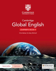 Title: Cambridge Global English Learner's Book 9 with Digital Access (1 Year): for Cambridge Lower Secondary English as a Second Language, Author: Christopher Barker