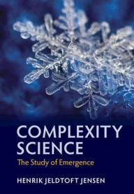 Title: Complexity Science: The Study of Emergence, Author: Henrik Jeldtoft Jensen