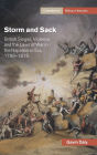 Storm and Sack: British Sieges, Violence and the Laws of War in the Napoleonic Era, 1799-1815