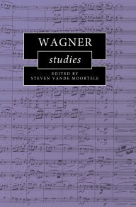 Title: Wagner Studies, Author: Steven Vande Moortele